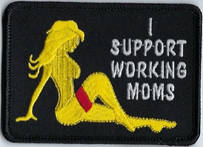 I Support Working Moms | Patches