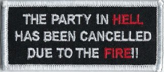 The Party In Hell Has Been Cancelled Due To The Fire!! | Patches